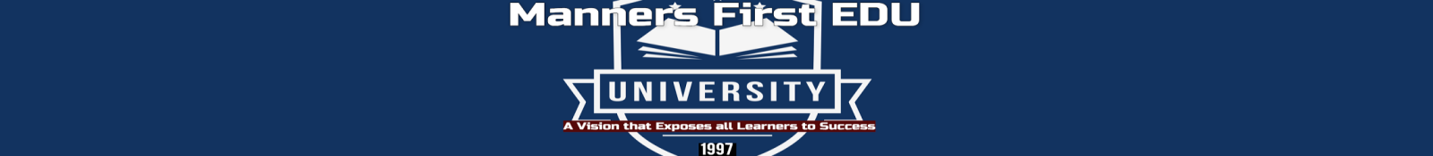 Manners First University